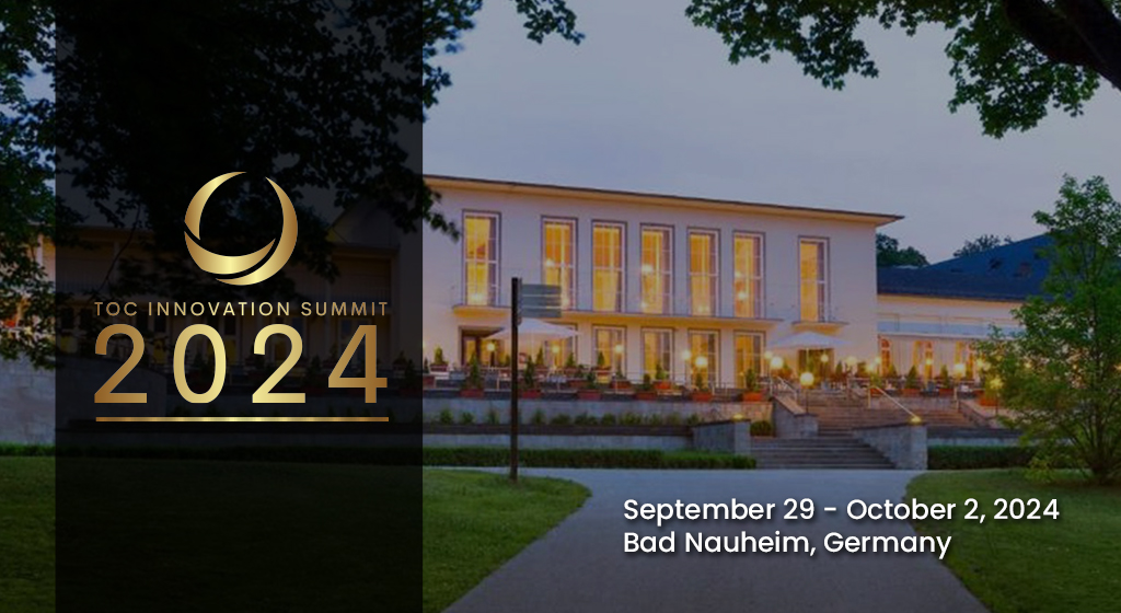 TOC Innovation Summit 2024, Sept. 29-Oct 2 in Bad Nauheim, Germany