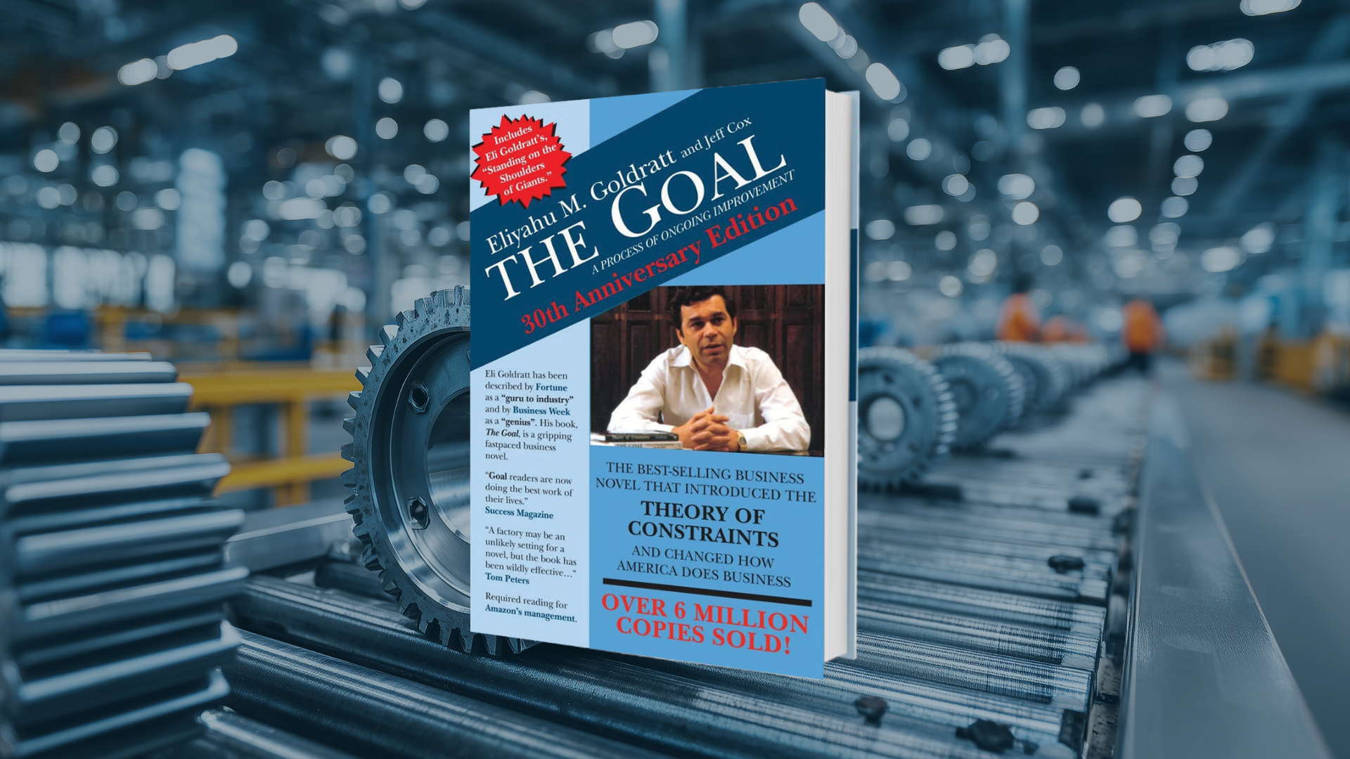 The Goal book is the foundation of Theory of Constraints methodology
